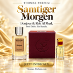 Samtiger Morgen - Bonjour & Ajwaa Roh al Musk